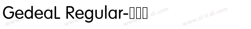 GedeaL Regular字体转换